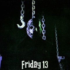 Friday The 13th w/力気DARASUKI (ty for 100 sub)