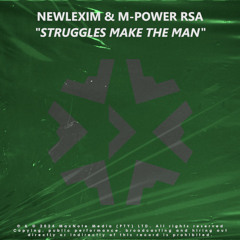 PREMIERE: Newlexim & M-Power RSA "Struggles Make The Man" [MaxNote Media]