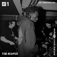 Tim Reaper On NTS Radio - 12th April 2023