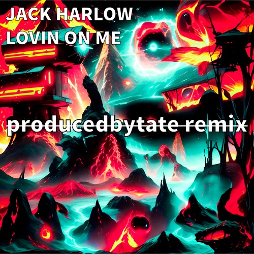Jack Harlow - Lovin on Me (producedbytate remix)