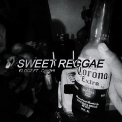 Sweet Reggae [PROD . MWAHNE KY]