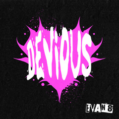DEViOUS - EVAN8