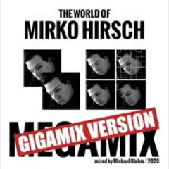 The World Of Mirko Hirsch