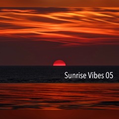 Sunrise Vibes 05