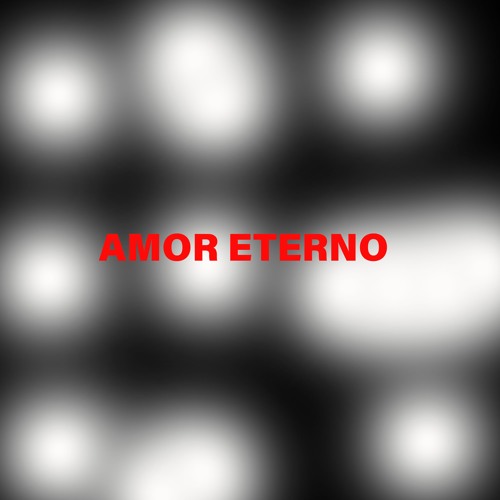 Amor Eterno (MAQUETA)