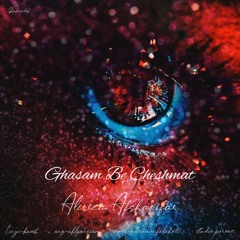 Ghasam Be Cheshmat