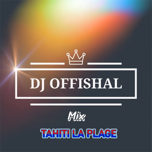Mix Tahiti La Plage