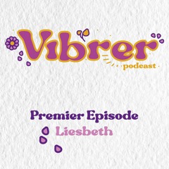 VIBRER 2.1 _ LIESBETH