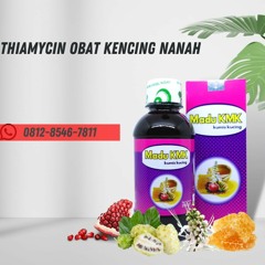 Thiamycin Obat Kencing Nanah Madu KMK (0812-8546-7811)