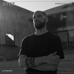 XTRZ Podcast 014 - STNDRD