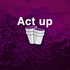 act up