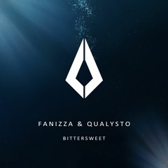Fanizza & Qualysto - Bittersweet (Original Mix)