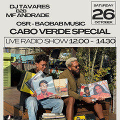 Cabo Verde Special by DJ Tavares b2b MF Andrade - Baobab on the Waves