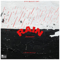 Rain Remake