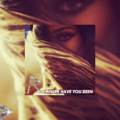 Where Have You Been  (Afrianrvldi BKB Edit) Click Buy = FREE DOWNLOAD