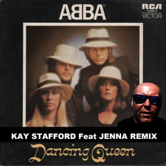 Abba - Dancing Queen 2021(Kay Stafford Feat Jenna House Remix)
