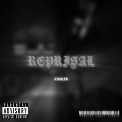 REPRISAL [MIX&MASTER:CREEP STUDIO]