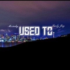 Used to - Mc.iuchy ft. Curlyjaay