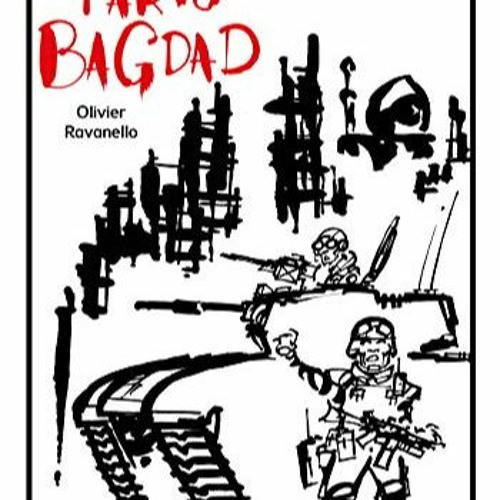 PDF #ebook Paris Bagdad Gratuit ~ Olivier Ravanello