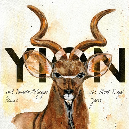 PREMIERE: Jares - Mont Royal (Eduardo McGregor Remix) [YION]