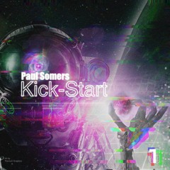 Paul Somers - Kick start (Original Mix)