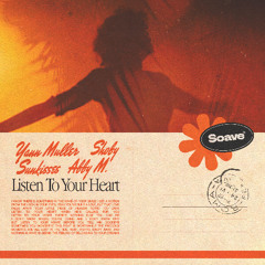 Yann Muller, Shoby & Sunkisses - Listen To Your Heart (feat. ABBY M.)