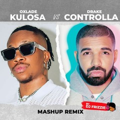 Kulosa x Controlla (Oxlade only version