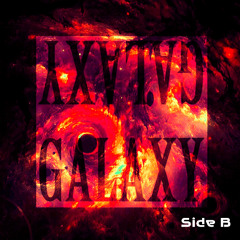 GALAXY (Side B)