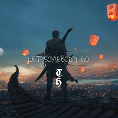 Coldplay X Selena Gomez - Let Somebody Go (Just Matt Remix)