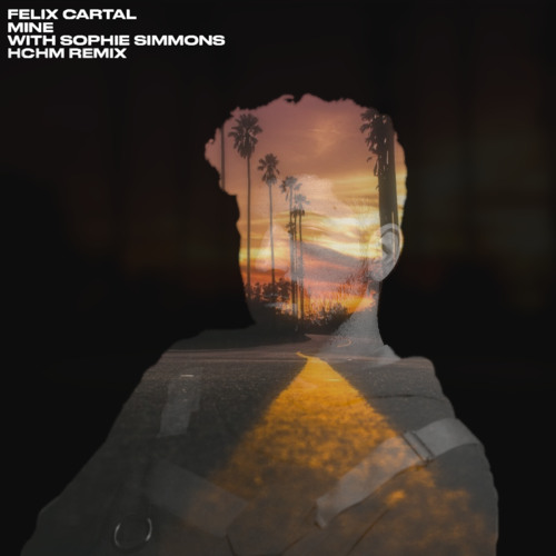 Felix Cartal Mine With Sophie Simmons Hchm Remix By Hchm