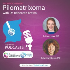 Pilomatrixoma with Dr. Rebeccah Brown