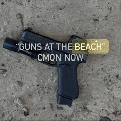 xoji - GUNS@THEBEACH