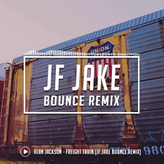 Freight Train JF JAKE REMIX