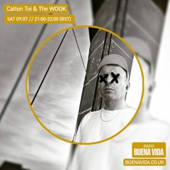 Calton Toi & The WOOK - Radio Buena Vida 09.07.22