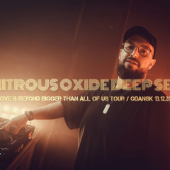 Nitrous Oxide - Deep Set @ Above & Beyond Bigger Than All Of Us Tour / Gdansk 13.12.2025