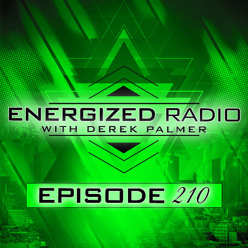 Energized Radio 210 with Derek Palmer