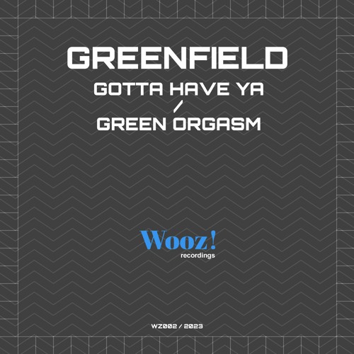 Greenfield - Green Orgasm