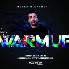 WarmUp Vol 25 by Heber Bianchetti por Nexion https://arcadia941.com/nexion_radio