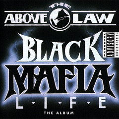 Above The Law Why Must I Feel Like Dat
