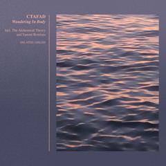 𝑷𝒓𝒆𝒎𝒊𝒆𝒓𝒆: CTAFAD - Dialogue (The Alchemical Theory Remix) [OSL030]
