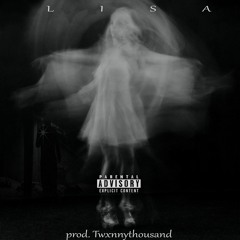 Lisa (prod. Twxnnythousand)