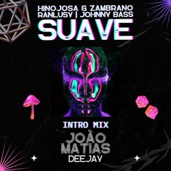 H&Z, Ranlusy, J. Bass - SUAVE [João Matias Intro Mix]  PREVIEW | FREE DOWNLOAD