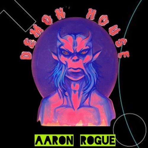 Stream Aaron Rogue On Demon House by Aaron Rogue