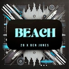 2B x BEN JONES