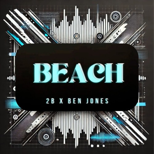 2B x BEN JONES