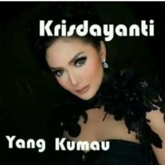 Krisdayanti - YANG KUMAU_cover.mp3