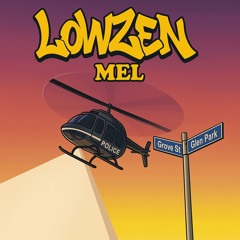Lowzen - Mel