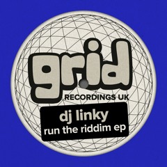 GRIDUK238 - DJ LINKY