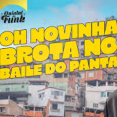 O NOVINHA BROTA NO BAILE DO PANTA LIGHT = DJ LEO DA TURKIA
