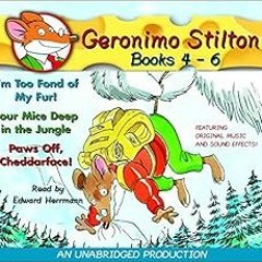 [VIEW] [EBOOK EPUB KINDLE PDF] Geronimo Stilton: Books 4-6: #4: I'm Too Fond of My Fur; #5: Four Mic